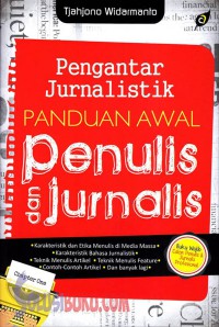 Image of Pengantar Jurnalistik : Panduan Awal Penulis dan Jurnalis